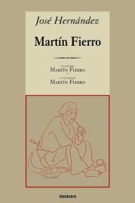 Title: Martin Fierro, Author: Jose Hernandez Dr
