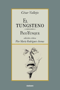 Title: El tungsteno / Paco Yunque, Author: Cesar Vallejo
