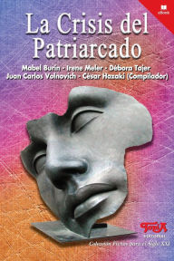 Title: La crisis del patriarcado, Author: César Hazaki