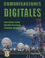 Title: Comunicaciones digitales: Serie Ingeniería, Author: Gustavo Villarreal
