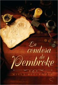 Title: La condesa de Pembroke, Author: Mills Bellenden