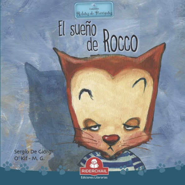 EL SUEÑO DE ROCCO: colección relatos de perros y gatos