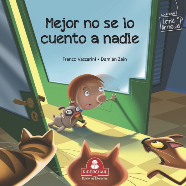 MEJOR NO SE LO CUENTO A NADIE: colección letras animadas