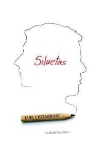 Title: Siluetas, Author: Luis Chitarroni