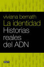 La identidad: Historias reales del ADN