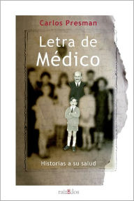 Title: Letra de médico, Author: Carlos Presman