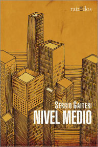 Title: Nivel medio, Author: Sergio Gaiteri