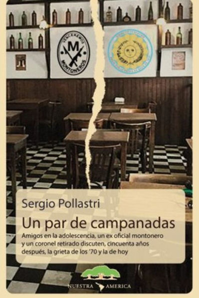 Un par de campanadas: Amigos en la adolescencia, un ex oficial montonero y un coronel retirado discuten, cincuenta años después, la grieta de los '70 y la de hoy.