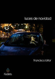 Title: Luces de Navidad, Author: Francisco Bitar