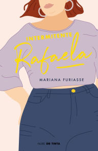 Title: Intermitente Rafaela, Author: Mariana Furiasse
