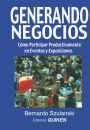 Generando negocios: Cómo participar productivamente en eventos y exposiciones