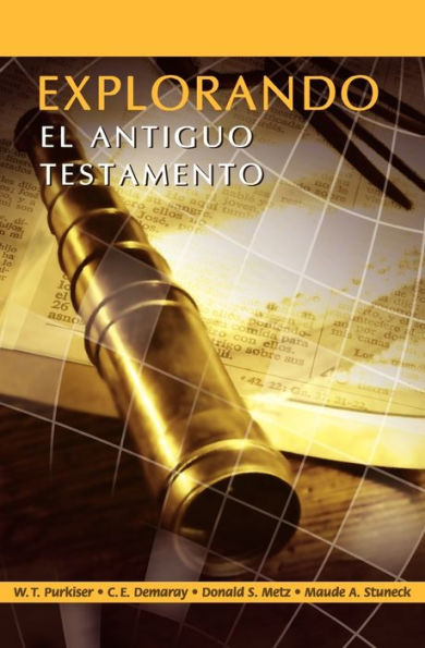 EXPLORANDO EL ANTIGUO TESTAMENTO (Spanish: Exploring the Old Testament)