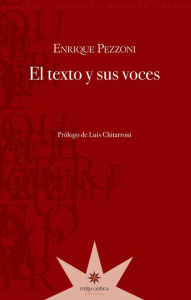 Title: El texto y sus voces, Author: Enrique Pezzoni