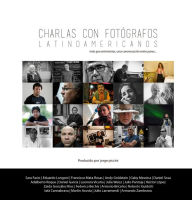 Title: Charlas con Fotógrafos Latinoamericanos, Author: Jorge Piccini