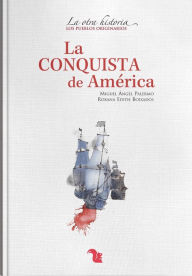 Title: La conquista de América, Author: Miguel Ángel Palermo