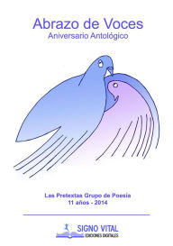 Title: Abrazo de Voces: Aniversario Antológico, Author: Bibi Albert