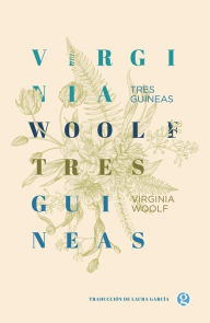 Title: Tres guineas, Author: Virginia Woolf