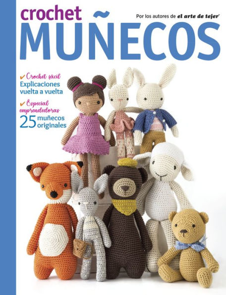 Muñecos al crochet: Amigurumis de El Arte de Tejer