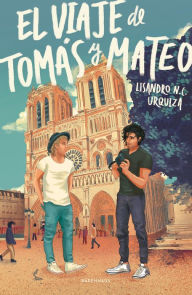 Title: El viaje de Tomás y Mateo, Author: Lisandro N. C. Urquiza