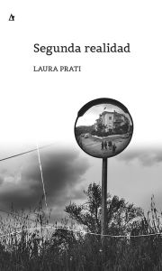 Title: Segunda realidad, Author: Laura Prati