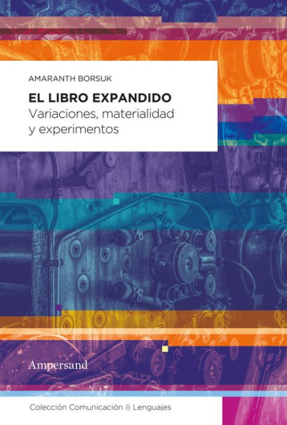 El libro expandido: Variaciones, materialidad y experimentos