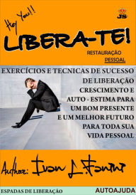 Title: Libera-te: Restauração Pessoal, Author: Brendan James Gleeson