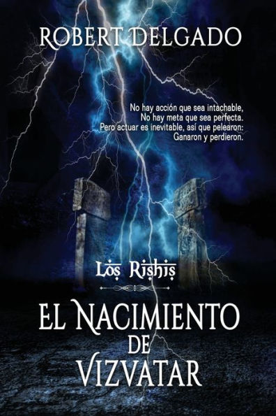 Los Rishis: El Nacimiento de Vizvatar