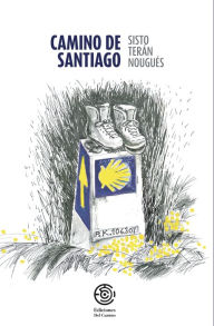 Title: Camino de Santiago, Author: Sisto Terán Nougués