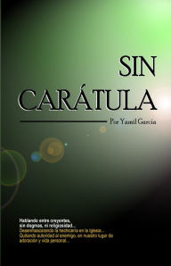 Title: Sin Carátula, Author: Yamil Garcia