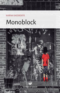 Title: Monoblock, Author: Karina Sacerdote