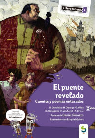 Title: El puente revelado: Cuentos y poemas enlazados, Author: Ricardo Güiraldes