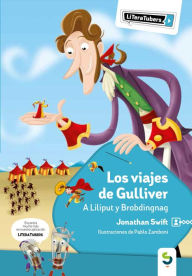 Title: Los viajes de Gulliver: A Liliput y Brobdingnag, Author: Jonathan Swift