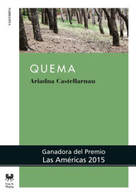 Title: Quema, Author: Ariadna Castellarnau