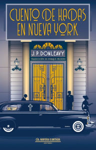 Title: Cuento de hadas en Nueva York, Author: J. P. Donleavy