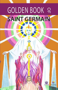 Title: Golden book of Saint Germain, Author: Conde Saint Germain