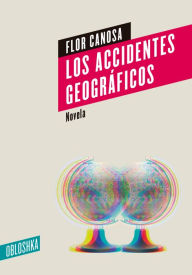 Title: Los accidentes geográficos, Author: Flor Canosa