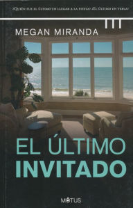 Title: El último invitado, Author: Megan Miranda