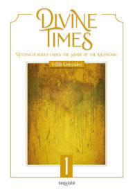 Title: Divine Times: Resting placidly under the shade of the Kalpataru, Author: VïDâ González