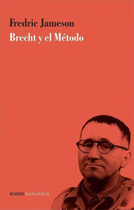 Title: Brecht y el Método, Author: Fredric Jameson