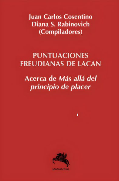 Puntuaciones freudianas de Lacan: Acerca de Mas allá del principio de placer