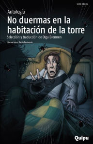 Title: No duermas en la habitación de la torre, Author: Olga Drennen