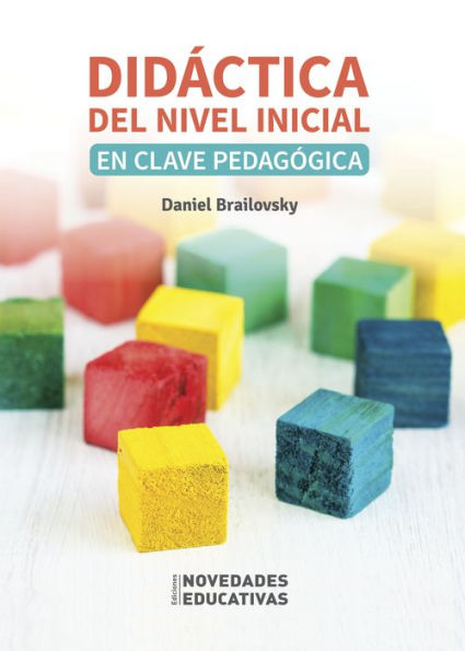 Didáctica del nivel inicial en clave pedagógica
