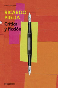 Title: Crítica y ficción, Author: Ricardo Piglia