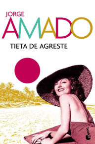 Title: Tieta de Agreste, Author: Jorge Amado