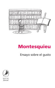 Title: Ensayo sobre el gusto, Author: Montesquieu