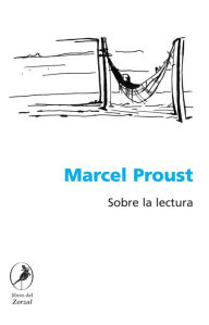 Title: Sobre la lectura, Author: Marcel Proust