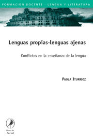 Title: Lenguas propias-lenguas ajenas, Author: Paola Iturrioz