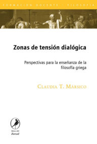 Title: Zonas de tensión dialógica, Author: Claudia Mársico