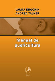 Title: Manual de puericultura, Author: Laura Krochik