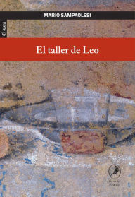 Title: El taller de Leo, Author: Mario Sampaolesi